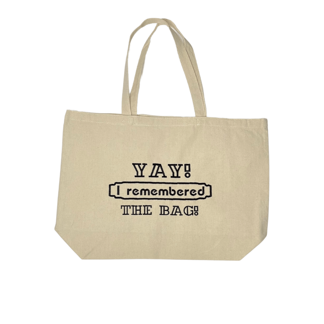 Yay I Remembered The Bag Tote